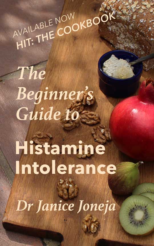 The beginner's guide to histamine intolerance - Dr. Janice Joneja